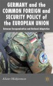 Germany and the Common Foreign and Security Policy of the European Union: Between Europeanisation and National Adaptation - Alister Miskimmon