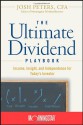 The Ultimate Dividend Playbook: Income, Insight, and Independence for Today's Investor - Josh Peters