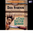 A Cold Day For Murder - Dana Stabenow, Marguerite Gavin