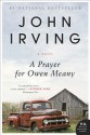 A Prayer for Owen Meany - John Irving