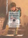 Mobile Suit Gundam: The Origin, Vol. 2: Garma - Hajime Yatate, Yoshiyuki Tomino, Yoshikazu Yasuhiko