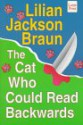 The Cat Who Could Read Backwards - Lilian Jackson Braun