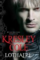 Lothaire (Immortals After Dark, #12) - Kresley Cole