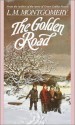 The Golden Road - L.M. Montgomery