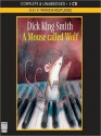 A Mouse Called Wolf (MP3 Book) - Dick King-Smith, Patricia Routledge