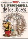 La Residencia De Los Dioses - René Goscinny, Albert Uderzo