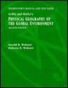 Physical Geography of the Global Environment - H. J. de Bli, Peter O. Muller, H. J. de Bli