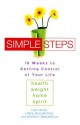 Simple Steps: 10 Weeks to Getting Control of Your Life - Lisa Lelas, Linda McClintock