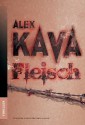 Fleisch (Maggie O'Dell, #9) - Alex Kava