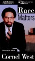 Race Matters: Unabridged - Cornel West