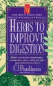 Herbs for Improved Digestion - C.J. Puotinen