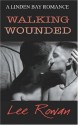 Walking Wounded - Lee Rowan, Lee Rowen