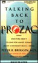 Talking Back to Prozac - Peter R. Breggin