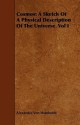 Cosmos: A Sketch of a Physical Description of the Universe. Vol I - Alexander von Humboldt