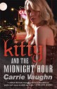 Kitty and the Midnight Hour - Carrie Vaughn