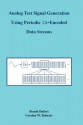 Analog Test Signal Generation Using Periodic -Encoded Data Streams - Benoit Dufort, G. Roberts, Gordon Roberts