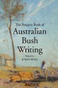 Penguin Book of Australian Bush Writing - John Ross