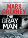 The Gray Man - Mark Greaney