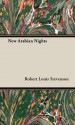 New Arabian Nights - Robert Louis Stevenson