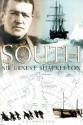 South: The Story of Shackleton's Last Expedition 1914-1917 - Ernest Shackleton