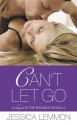 Can't Let Go (Love in the Balance) - Jessica Lemmon