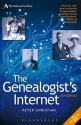 The Genealogist's Internet: The Essential Guide to Researching Your Family History Online - Peter Christian