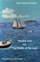 Twinkle Toes and the Riddle of the Lake: a Story for the Young & Young at Heart - Susan Peterson Gateley, Pat Cooper