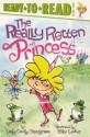 The Really Rotten Princess - Lady Cecily Snodgrass, Mike Lester