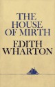 The House Of Mirth - Edith Wharton