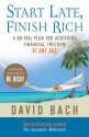 Start Late, Finish Rich: A No-fail Plan for Achieving Financial Freedom at Any Age - David Bach