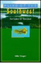 Flies of the Southwest for Lakes and Streams - Mike Yeager, Lisa Yeager, Jim Schollmeyer