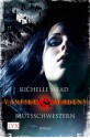 Blutsschwestern - Richelle Mead, Michaela Link