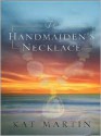 The Handmaiden's Necklace - Kat Martin