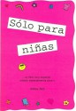 Sólo para ninas - Ashley Rice