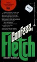 Confess, Fletch - Gregory McDonald