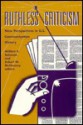 Ruthless Criticism: New Perspectives in U.S. Communication History - William S. Solomon, Robert W. McChesney