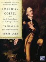 American Gospel: God, the Founding Fathers, and the Making of a Nation - Jon Meacham, Grover Gardner