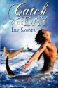 Catch of the Day - Lily Sawyer