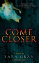 Come Closer - Sara Gran