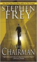 The Chairman - Stephen W. Frey