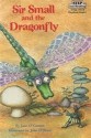 Sir Small & the Dragonfly - Jane O'Connor, John O'Brien