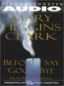 Before I Say Good-Bye (Audio) - Jan Maxwell, Mary Higgins Clark