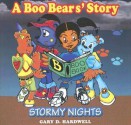 A Boo Bears' Story: Stormy Nights - Gary Hardwell, Clint Johnson