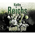 Death du Jour - Kathy Reichs, Katherine Borowitz