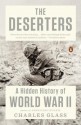 The Deserters: A Hidden History of World War II - Charles Glass