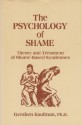 The Psychology of Shame: Theory and Treatment of Shame-Based Syndromes - Gershen Kaufman