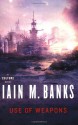 Use of Weapons - Iain M. Banks