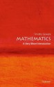 Mathematics: A Very Short Introduction (Very Short Introductions) - Timothy Gowers