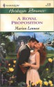 A Royal Proposition - Marion Lennox