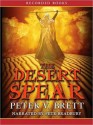 The Desert Spear - Peter V. Brett, Pete Bradbury